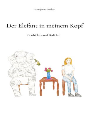 cover image of Der Elefant in meinem Kopf